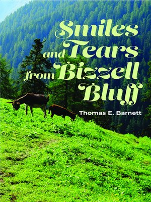 cover image of Smiles and Tears from Bizzell Bluff